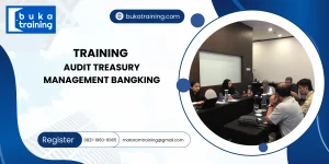 TRAINING AUDIT TREASURY MANAGEMENT BANGKING