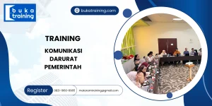 TRAINING KOMUNIKASI DARURAT PEMERINTAH