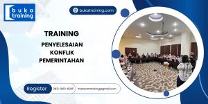 TRAINING PENYELESAIAN KONFLIK PEMERINTAHAN